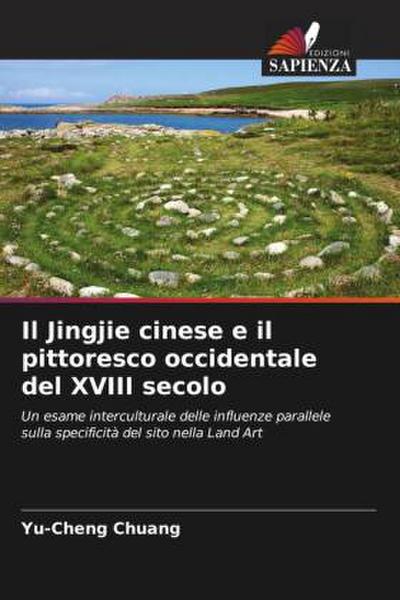 Il Jingjie cinese e il pittoresco occidentale del XVIII secolo