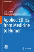Applied Ethics from Medicine to Humor