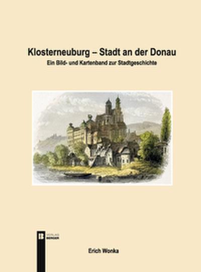 Klosterneuburg - Stadt an der Donau