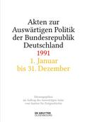 Akten zur Auswärtigen Politik der Bundesrepublik Deutschland 1991