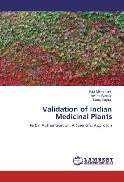 Validation of Indian Medicinal Plants