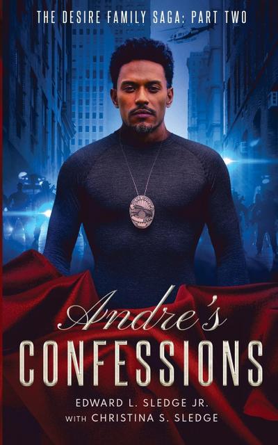 Andre’s Confessions
