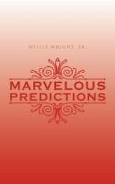 Marvelous Predictions
