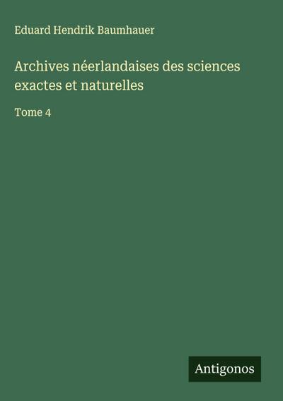 Archives néerlandaises des sciences exactes et naturelles
