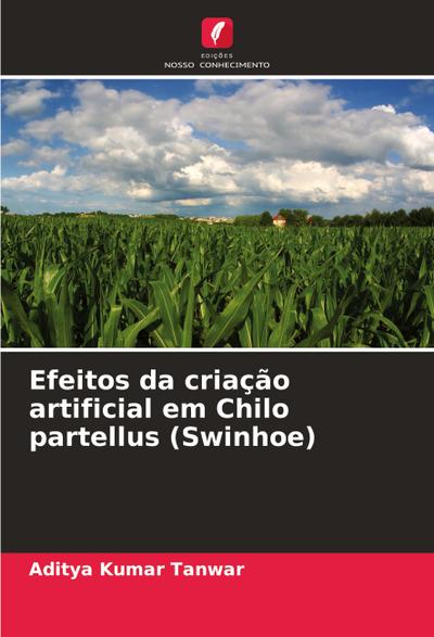 Efeitos da criação artificial em Chilo partellus (Swinhoe)
