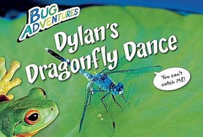 DYLANS DRAGONFLY DANCE