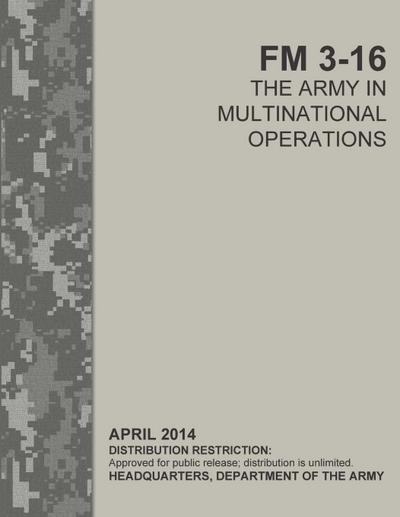 The Army in Multinational Operations (FM 3-16)