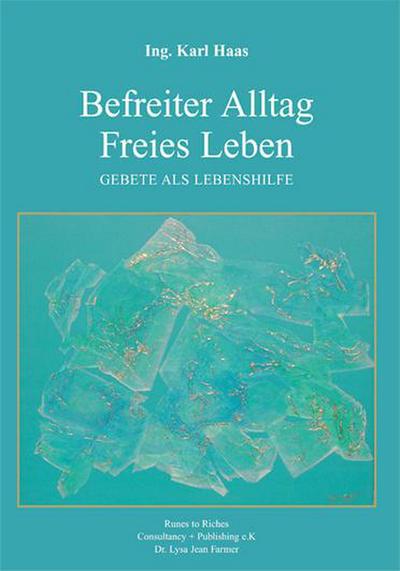 Befreiter Alltag - Freies Leben