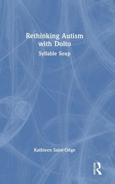 Rethinking Autism with Dolto