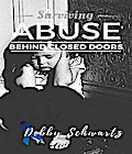 Surviving Abuse Behind Closed Doors