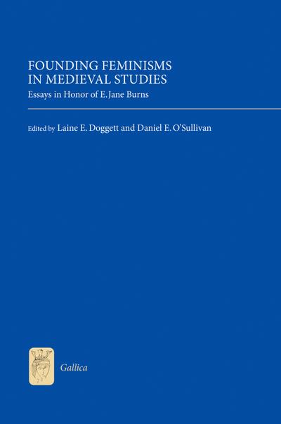 Founding Feminisms in Medieval Studies