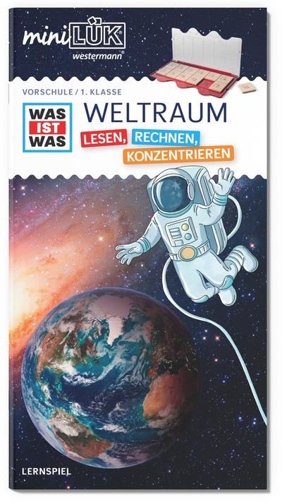 miniLÜK: Vorschule/1. Klasse miniLÜK WAS IST WAS WELTRAUM ― Lesen, Rechnen, Konzentrieren (miniLÜK WAS IST WAS Vorschule/Schulstart)