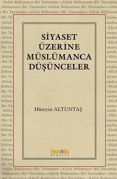 Siyaset Üzerine Müslümanca Düsünceler