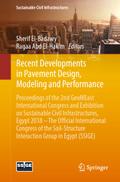 Recent Developments in Pavement Design, Modeling and Performance