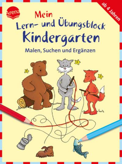 Mein Lern- und Übungsblock Kindergarten Malen, Suchen und Ergänzen