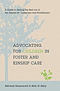 Advocating for Children in Foster and Kinship Care