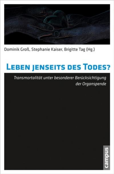 Leben jenseits des Todes?