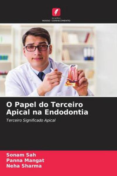 O Papel do Terceiro Apical na Endodontia