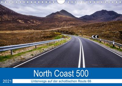 North Coast 500 - Schottlands Traumstraße (Wandkalender 2021 DIN A4 quer)