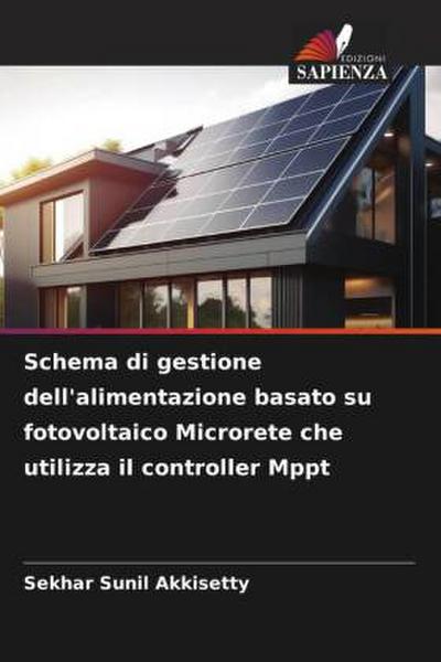 Schema di gestione dell’alimentazione basato su fotovoltaico Microrete che utilizza il controller Mppt