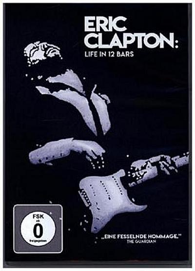 Eric Clapton - Life in 12 Bars