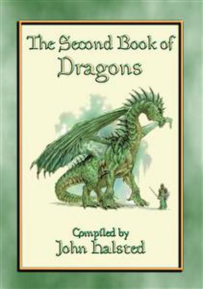 THE SECOND BOOK OF DRAGONS - 28 tales of dragons