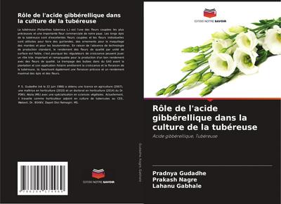 Rôle de l’acide gibbérellique dans la culture de la tubéreuse