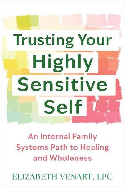 Trusting Your Highly Sensitive Self