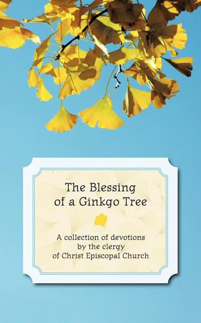 The Blessing of a Ginkgo Tree