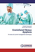 Craniofacial fibrous dysplasia