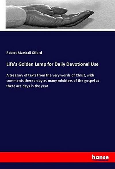Life’s Golden Lamp for Daily Devotional Use