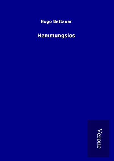 Hemmungslos