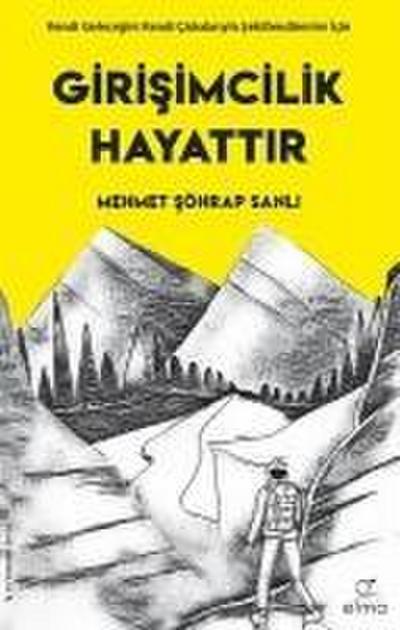 Girisimcilik Hayattir
