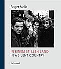 In einem stillen Land/In a Silent Country
