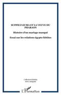 Suppiluliuma et la veuve du pharaon