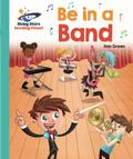 Reading Planet - Be in a Band  - Turquoise: Galaxy