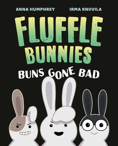 Buns Gone Bad (Fluffle Bunnies, Book 1)