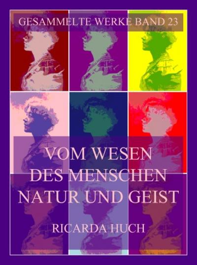 Vom Wesen des Menschen. Natur und Geist
