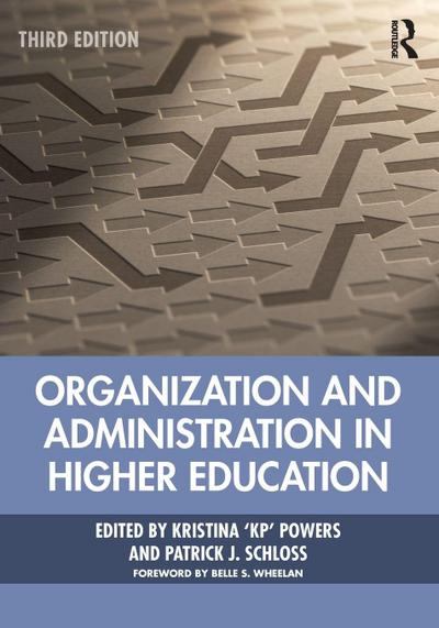 Organization and Administration in Higher Education