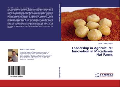 Leadership in Agriculture: Innovation in Macadamia Nut Farms