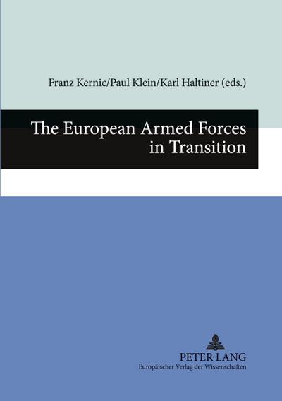 The European Armed Forces in Transition