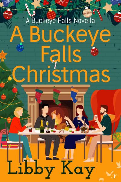 A Buckeye Falls Christmas (A Buckeye Falls Novel, #6)