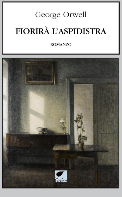 Fiorirà l’aspidistra