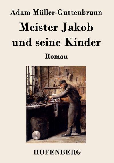 Meister Jakob und seine Kinder