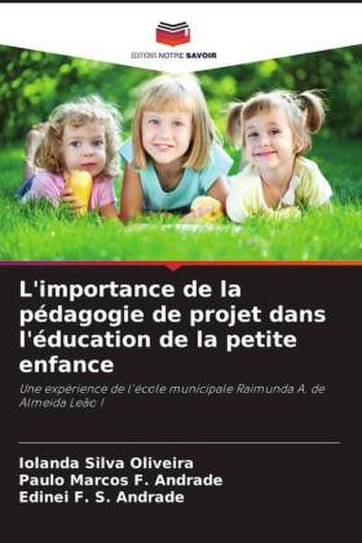 L’importance de la pédagogie de projet dans l’éducation de la petite enfance