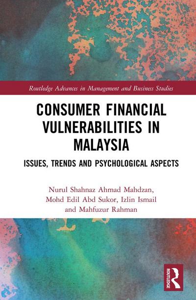 Consumer Financial Vulnerabilities in Malaysia