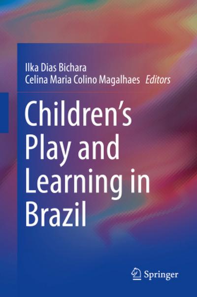 Children’s Play and Learning in Brazil