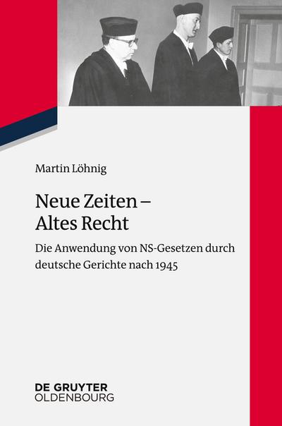 Neue Zeiten - Altes Recht