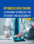 Optimized Healthcare: Leveraging Technology for Efficiency and Accessibility (Part 2)