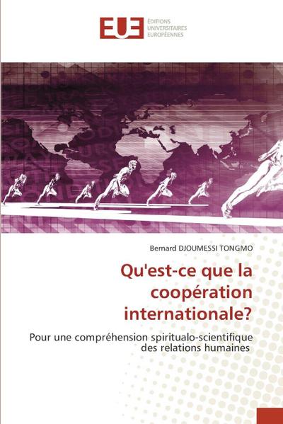 Qu’est-ce que la coopération internationale?
